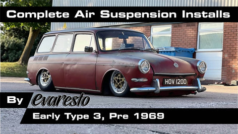 Complete EvaResto Premium Air Suspension + Install Service - Early Type 3 Square/Fast/Notchback (pre '69)