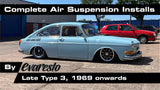 Complete EvaResto Premium Air Suspension + Install Service - Late Type 3 Square/Fast/Notchback ('69 on)